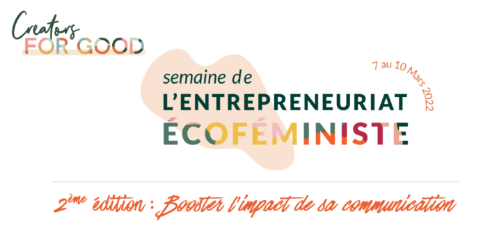 Semaine de l'entrepreneuriat écoféministe - booster sa communication