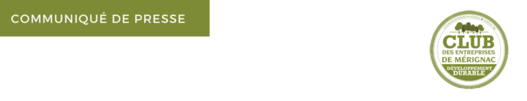 Club des entreprises de Mérignac - Développement durable