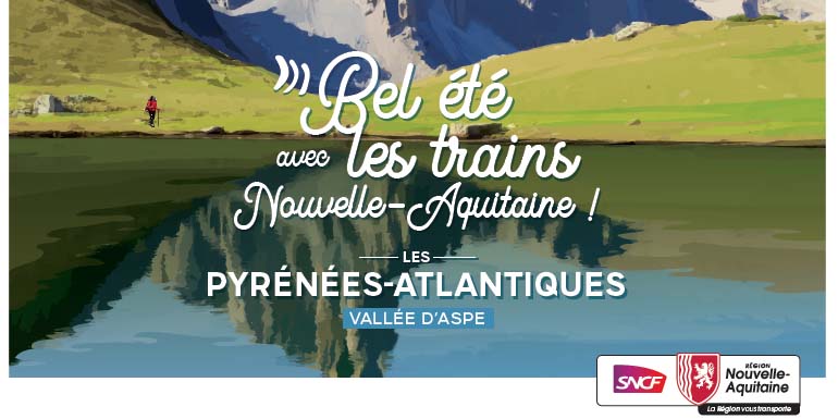 Trains Nouvelle Aquitaine Pyrénées Atlantique - Vallée d'Aspe